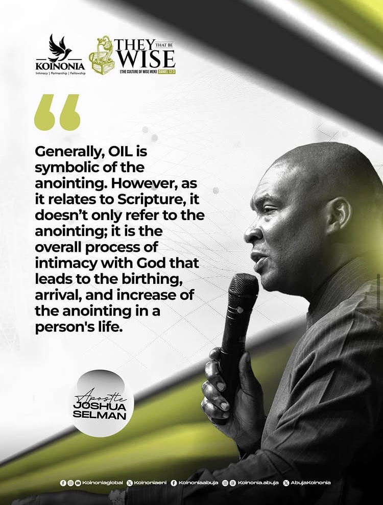 What is Oil symbolic of in the Bible?